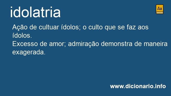 Significado de idolatria