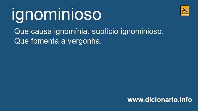Significado de ignominiosos