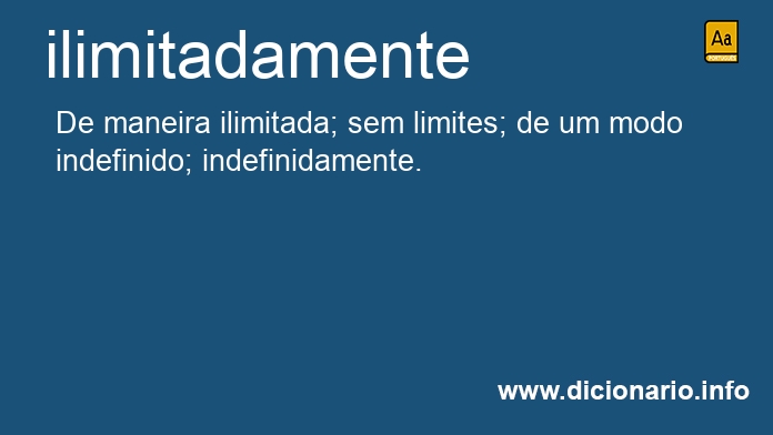 Significado de ilimitadamente