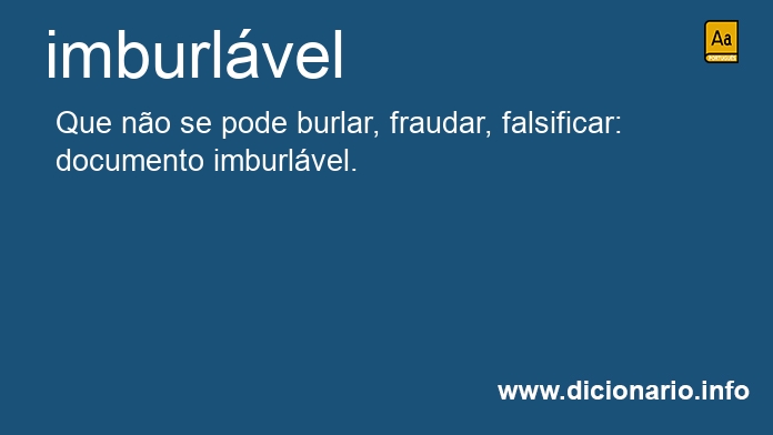Significado de imburlvel