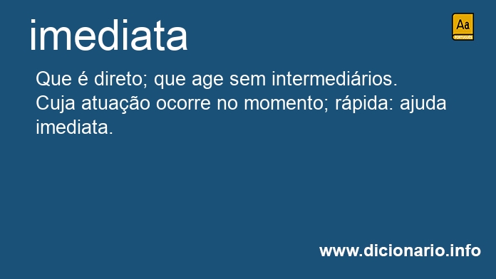 Significado de imediata