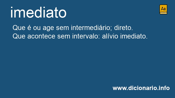 Significado de imediato