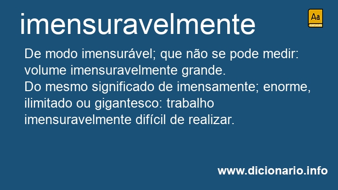Significado de imensuravelmente