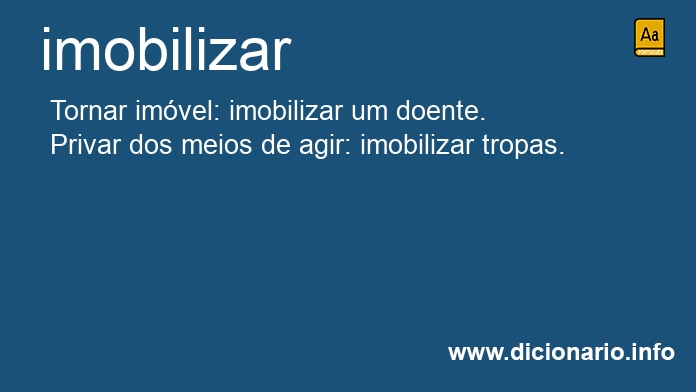 Significado de imobilizai