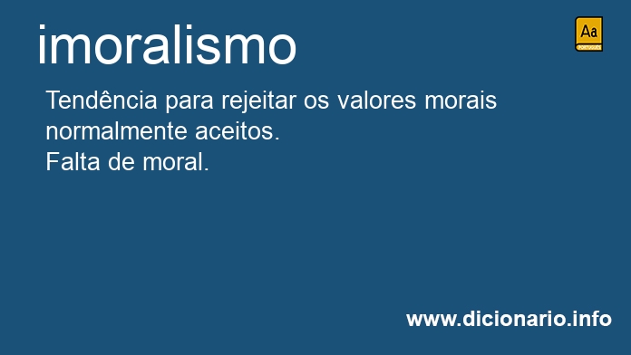 Significado de imoralismo