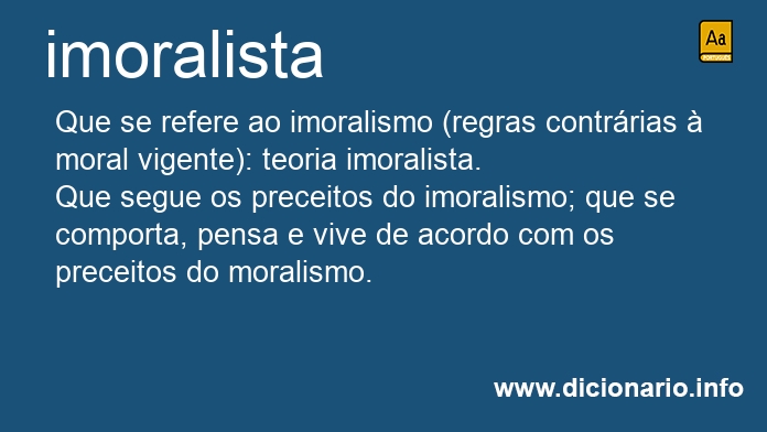 Significado de imoralistas