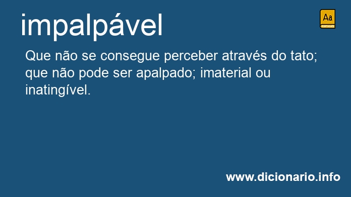 Significado de impalpveis