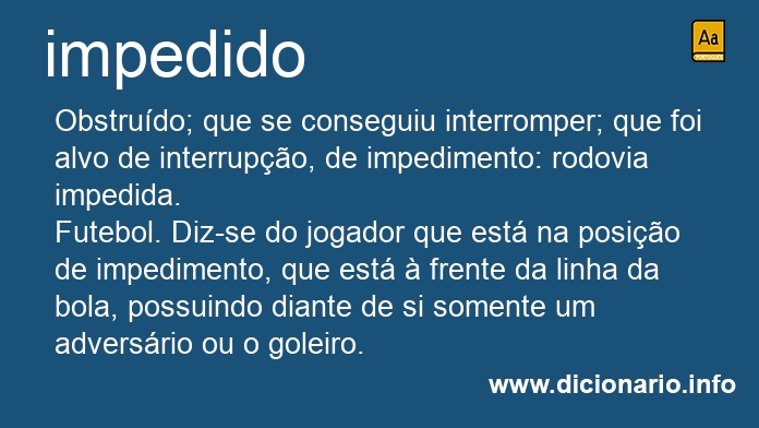 Significado de impedidos