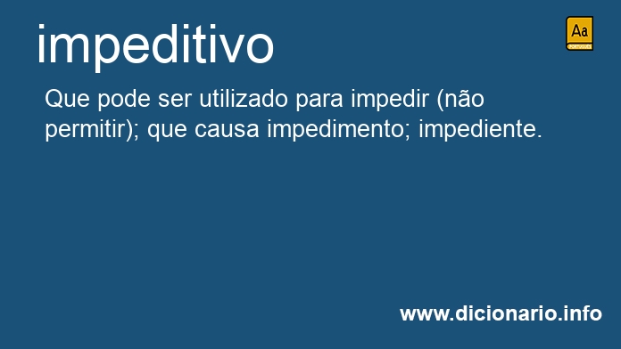 Significado de impeditiva