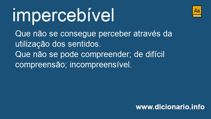 Significado de impercebveis