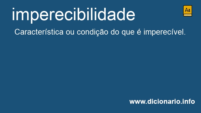 Significado de imperecibilidade
