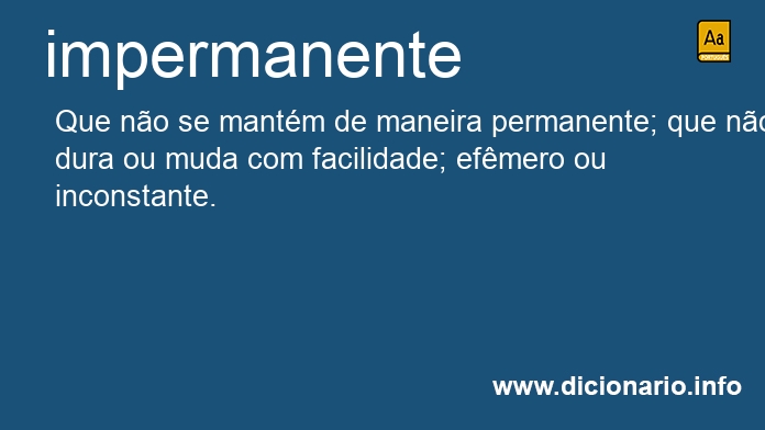 Significado de impermanente