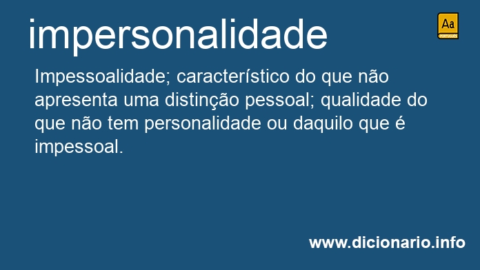 Significado de impersonalidade