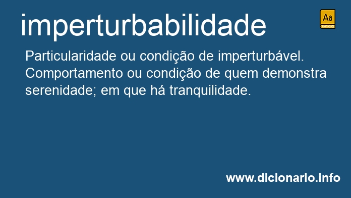Significado de imperturbabilidade