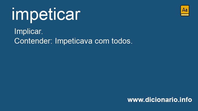 Significado de impeticar