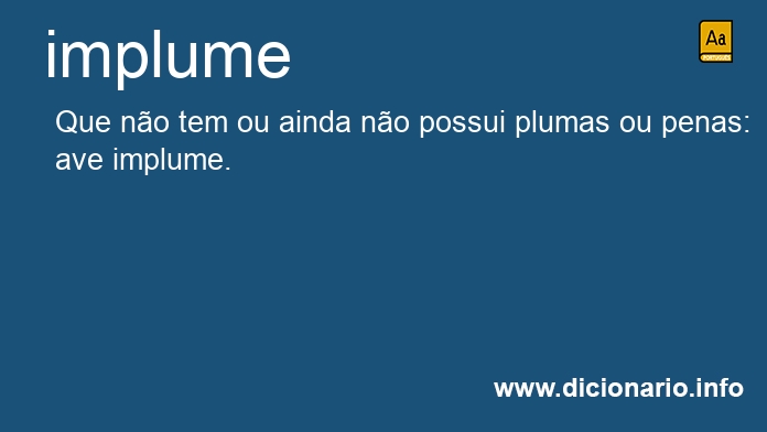 Significado de implumes
