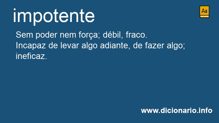 Significado de impotente