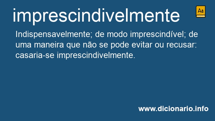 Significado de imprescindivelmente