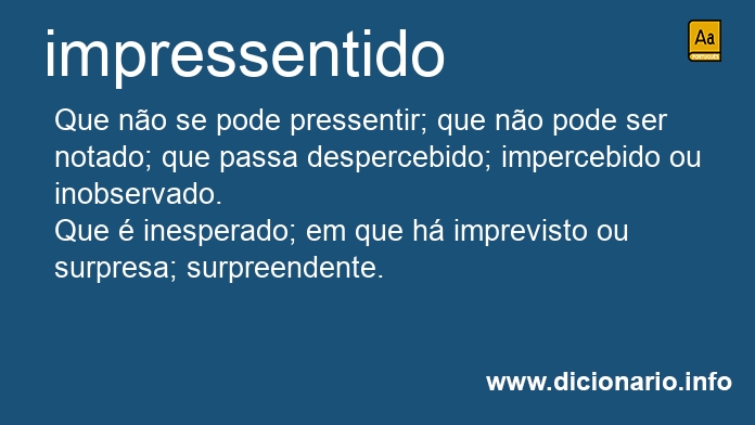 Significado de impressentido