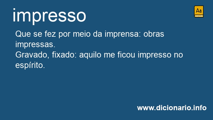 Significado de impresso