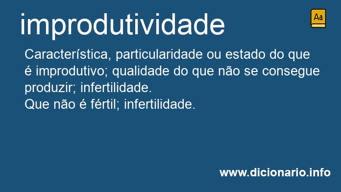 Significado de improdutividade