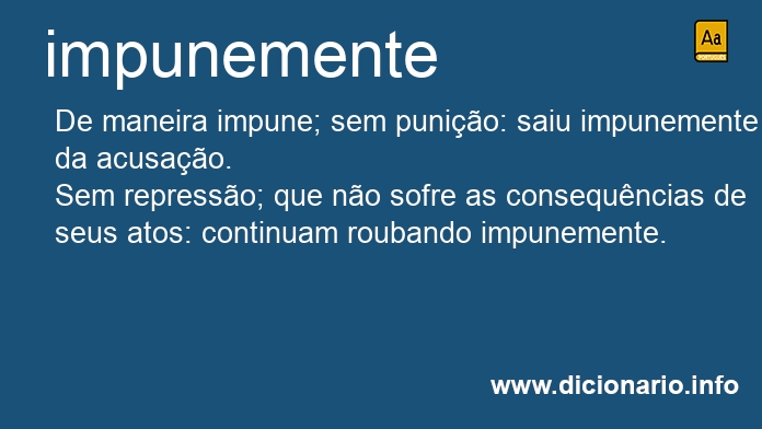 Significado de impunemente