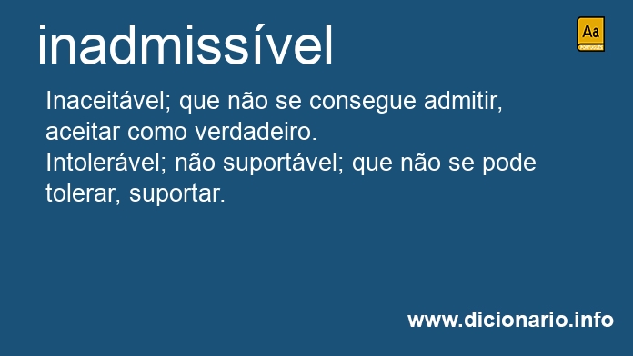 Significado de inadmissvel
