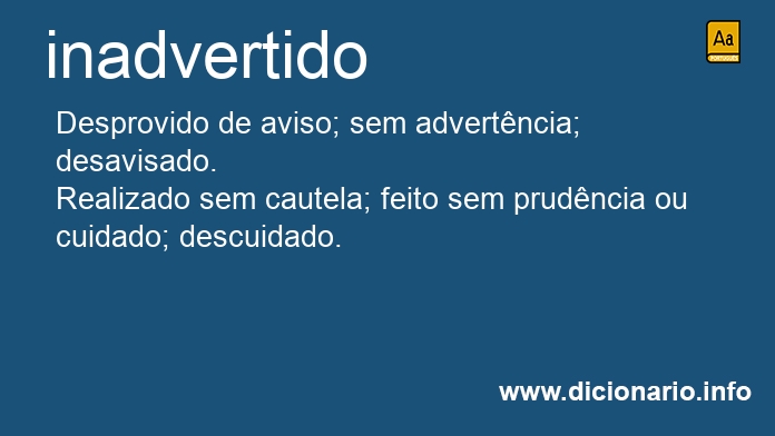 Significado de inadvertido