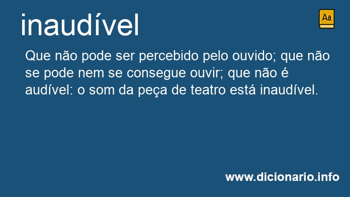 Significado de inaudvel