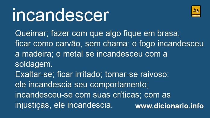 Significado de incandescer Significado de incandescer