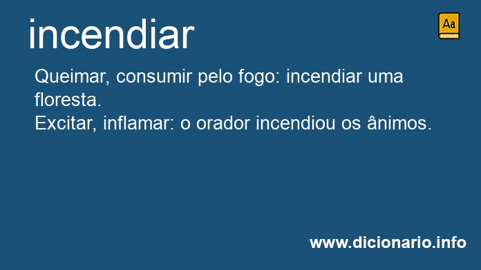 Significado de incendeio