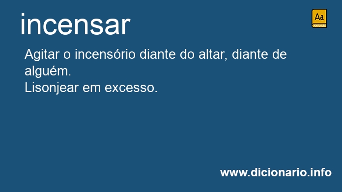 Significado de incensando