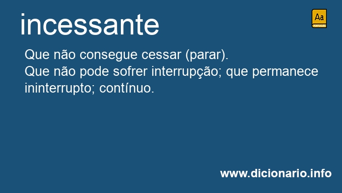 Significado de incessante