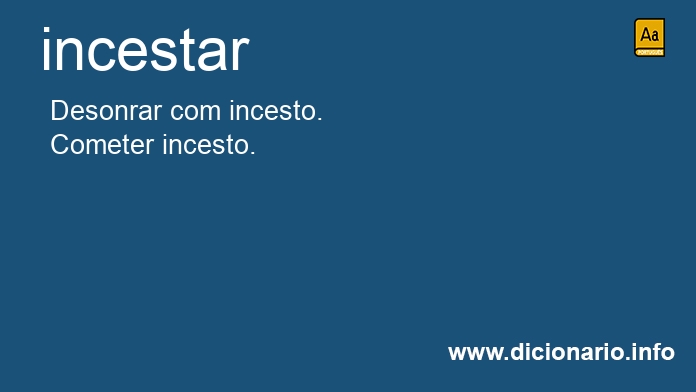 Significado de incestaram