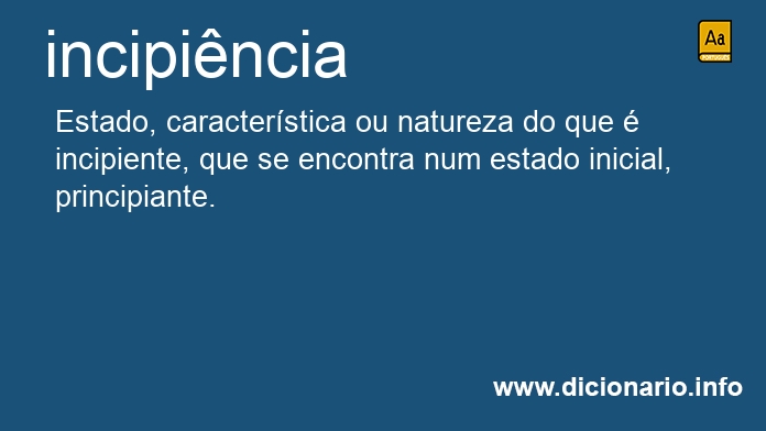 Significado de incipincias