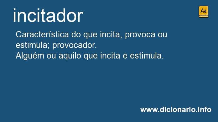 Significado de incitador