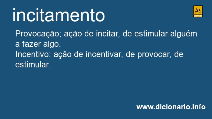 Significado de incitamentos