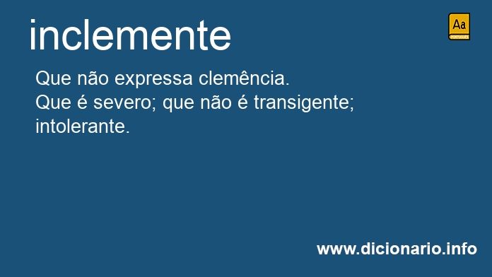 Significado de inclementes