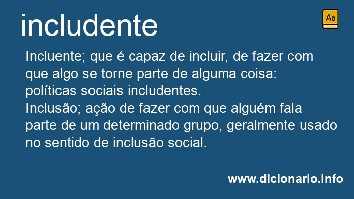 Significado de includente