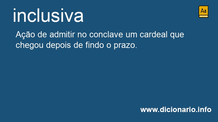 Significado de inclusiva