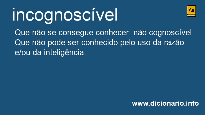 Significado de incognoscveis