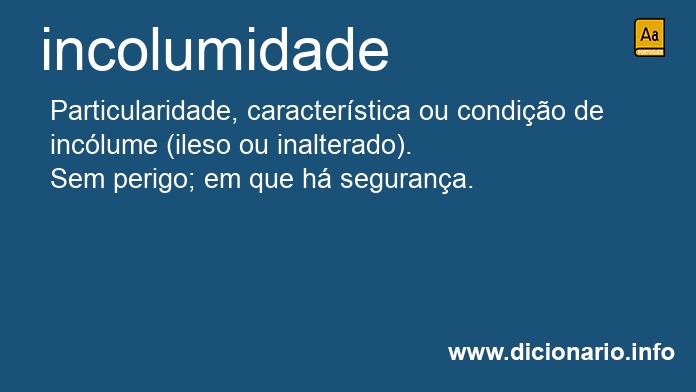 Significado de incolumidades