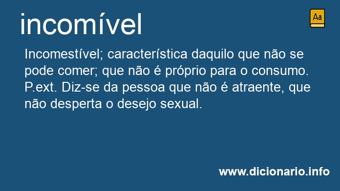 Significado de incomvel