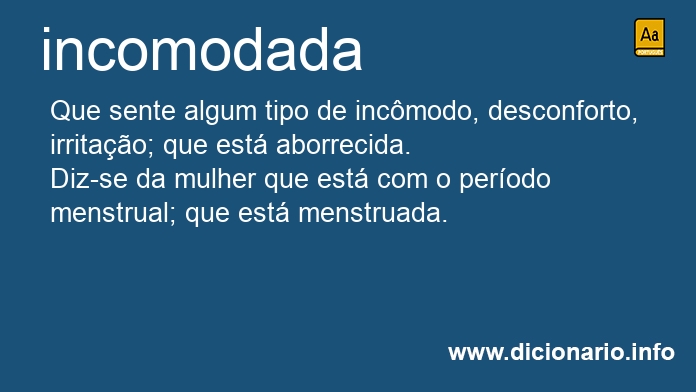 Significado de incomodada