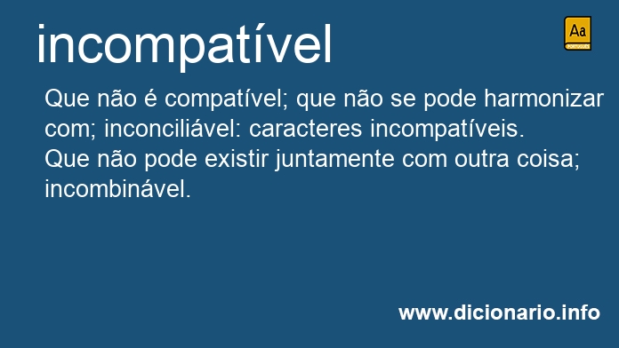 Significado de incompatvel