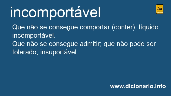 Significado de incomportvel