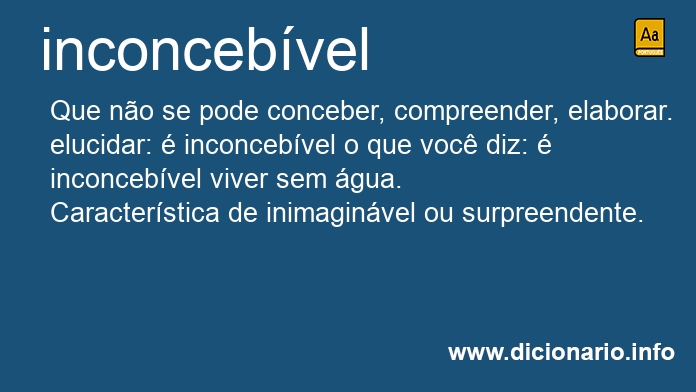 Significado de inconcebveis