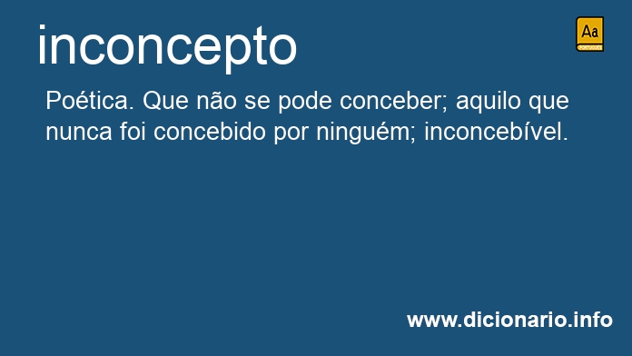 Significado de inconcepta