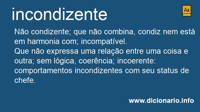 Significado de incondizentes