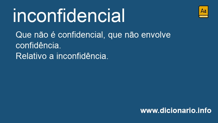 Significado de inconfidencial